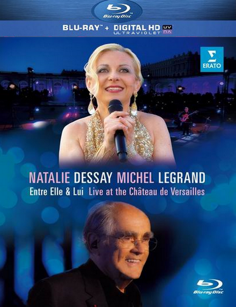 Natalie Dessay & Michel Legrand: Entre Elle & Lui - Live At The Chateau de Versailles (2014) BDRip 720p.  BDRip 1080p