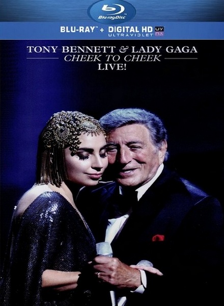 Tony Bennett and Lady Gaga: Cheek to Cheek LIVE 2014 (2015) BDRip  720p, BDRip 1080